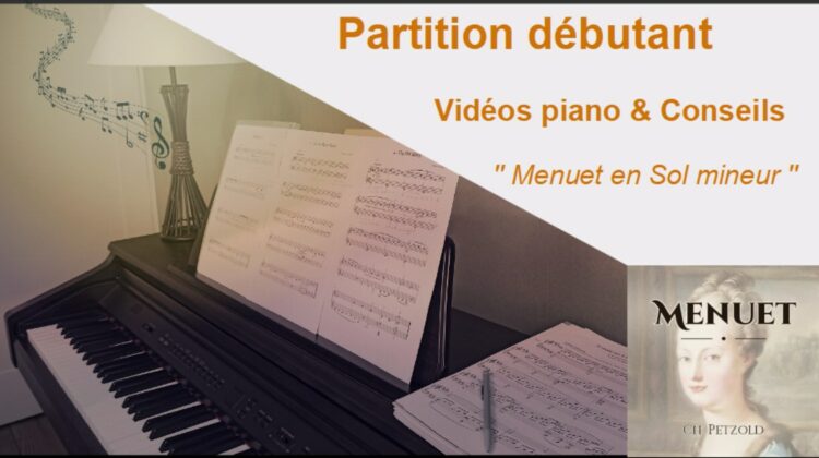 Menuet en Sol mineur BWV Anh. 115, Christian Petzold – Partition, coordination et main gauche