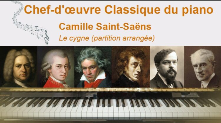 Saint-Saëns, Le cygne – Partition pour piano et tutoriel